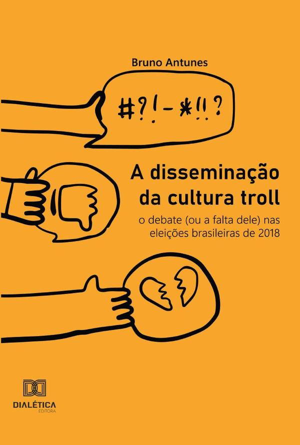 A disseminação da cultura troll