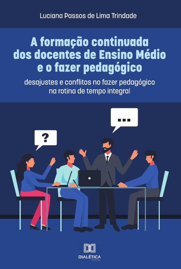 A formação continuada dos docentes de Ensino Médio e o fazer pedagógico