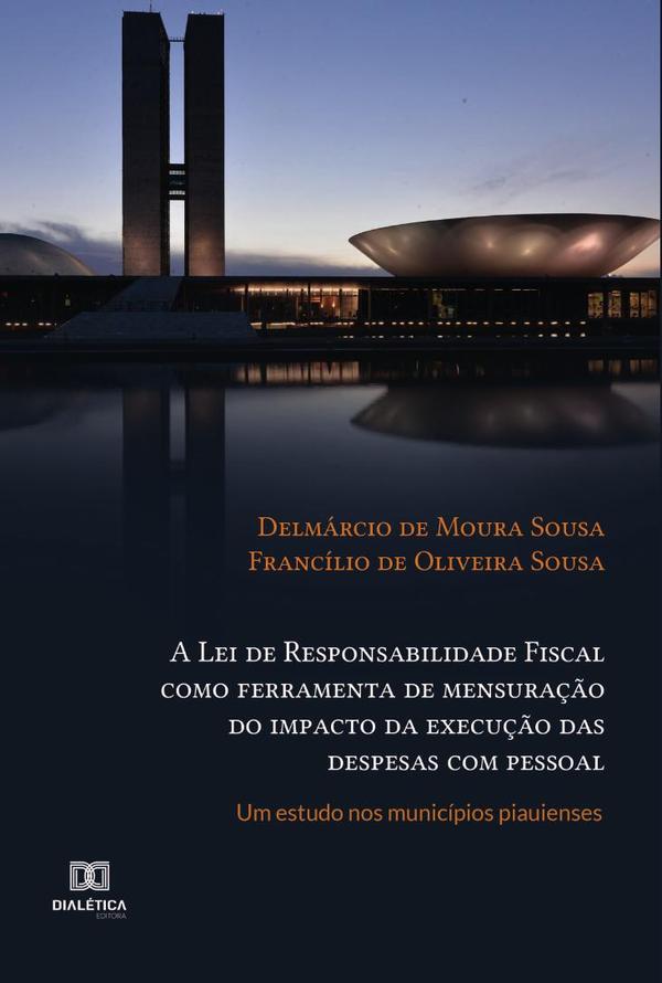 A Lei de Responsabilidade Fiscal como ferramenta de mensuração do impacto da execução das despesas com pessoal