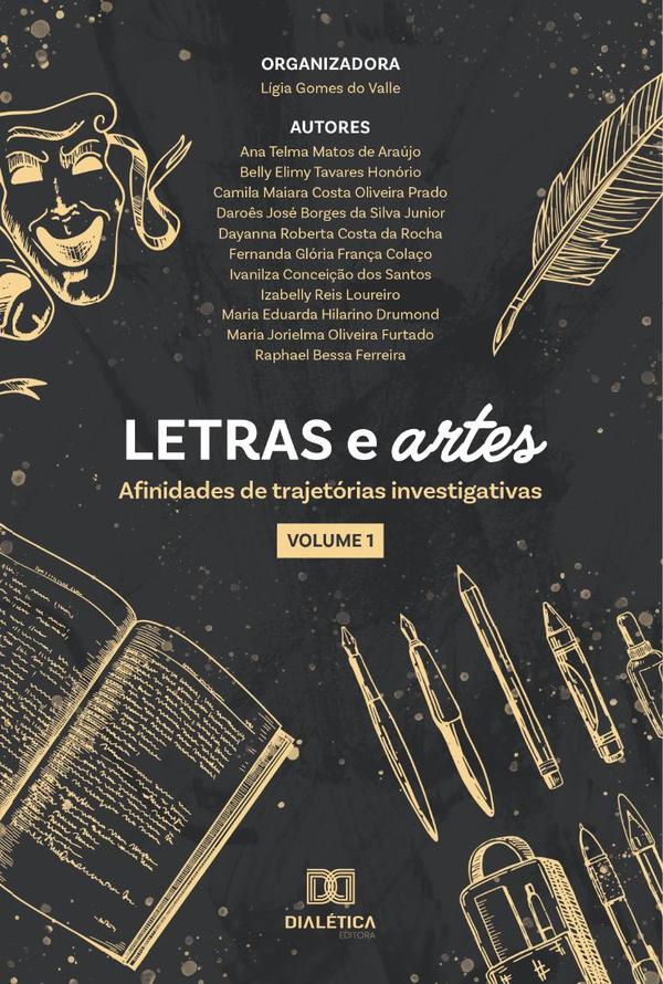 Letras e artes - afinidades de trajetórias investigativas