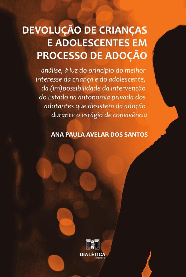 Devolução de crianças e adolescentes em processo de adoção