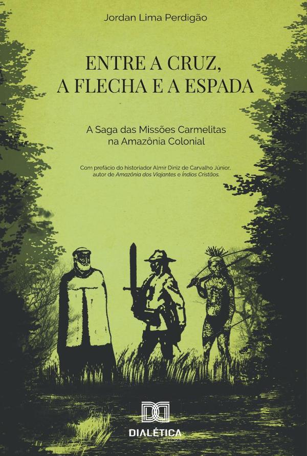 Entre a cruz, a flecha e a espada