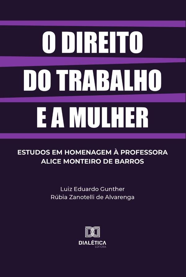 O direito do trabalho e a mulher