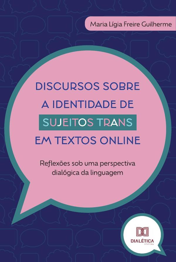 Discursos sobre a identidade de sujeitos trans em textos online