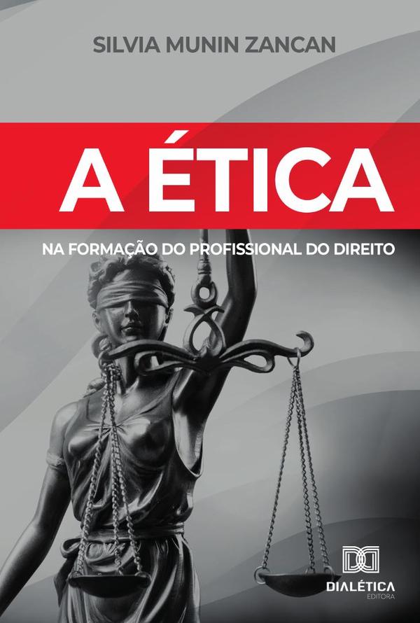 A ética na formação do profissional do Direito