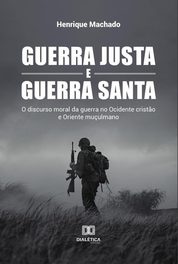 Guerra Justa e Guerra Santa