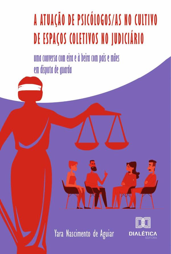 A atuação de psicólogos/as no cultivo de espaços coletivos no Judiciário