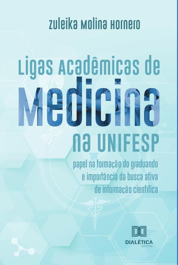 Ligas Acadêmicas de Medicina na UNIFESP