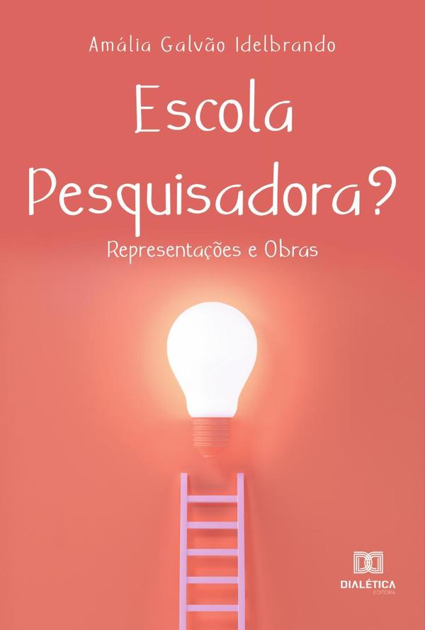 Escola Pesquisadora?
