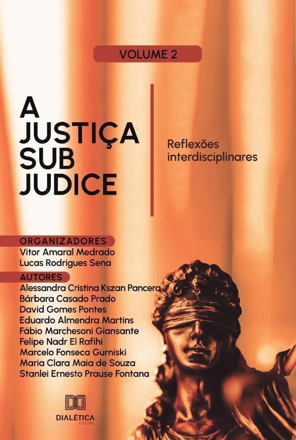 A Justiça sub judice: reflexões interdisciplinares