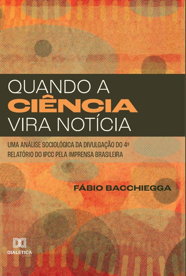 Quando a Ciência Vira Notícia