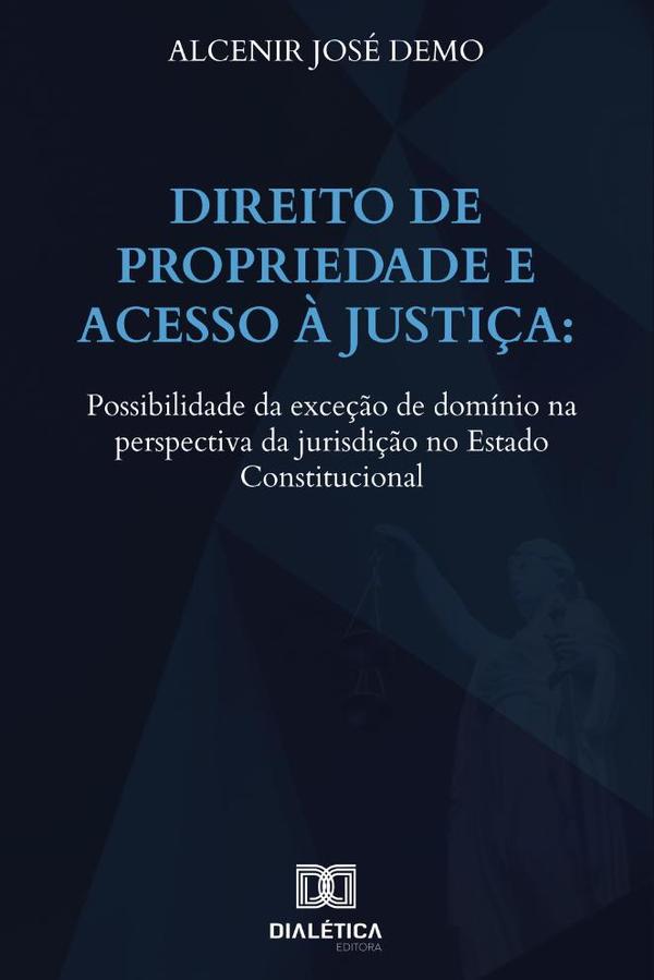 Direito de Propriedade e acesso à Justiça