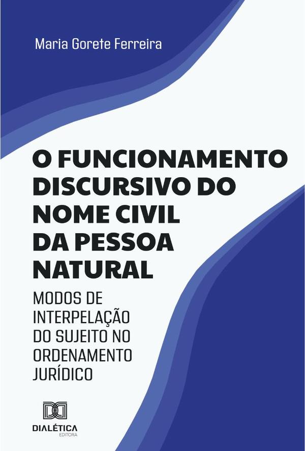 O funcionamento discursivo do nome civil da pessoa natural