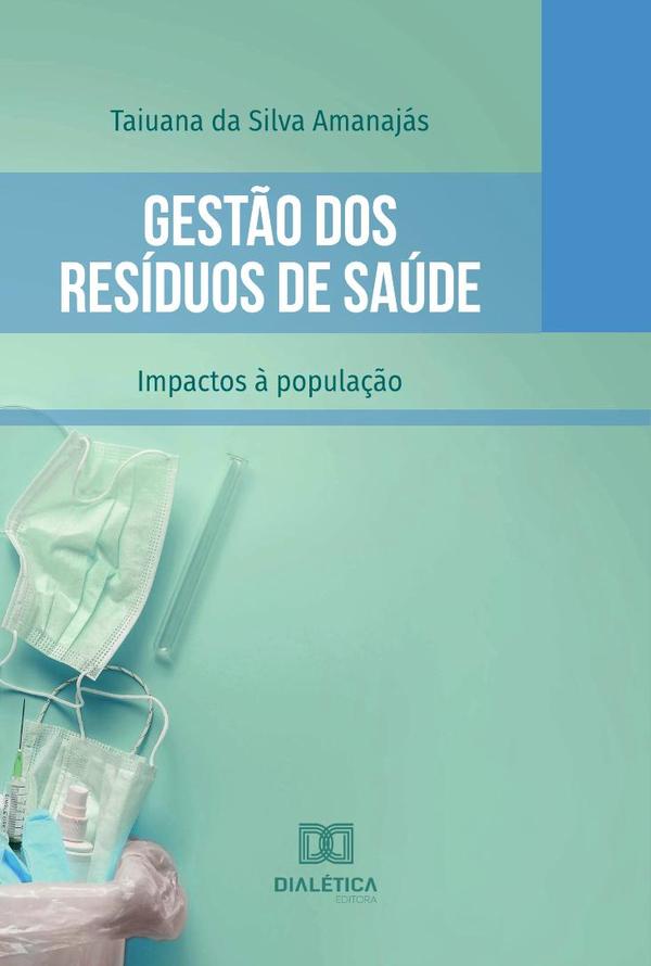 Gestão dos Resíduos de Saúde