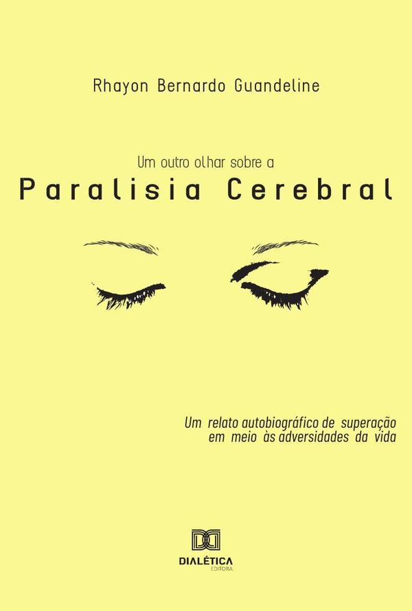 Um outro olhar sobre a paralisia cerebral