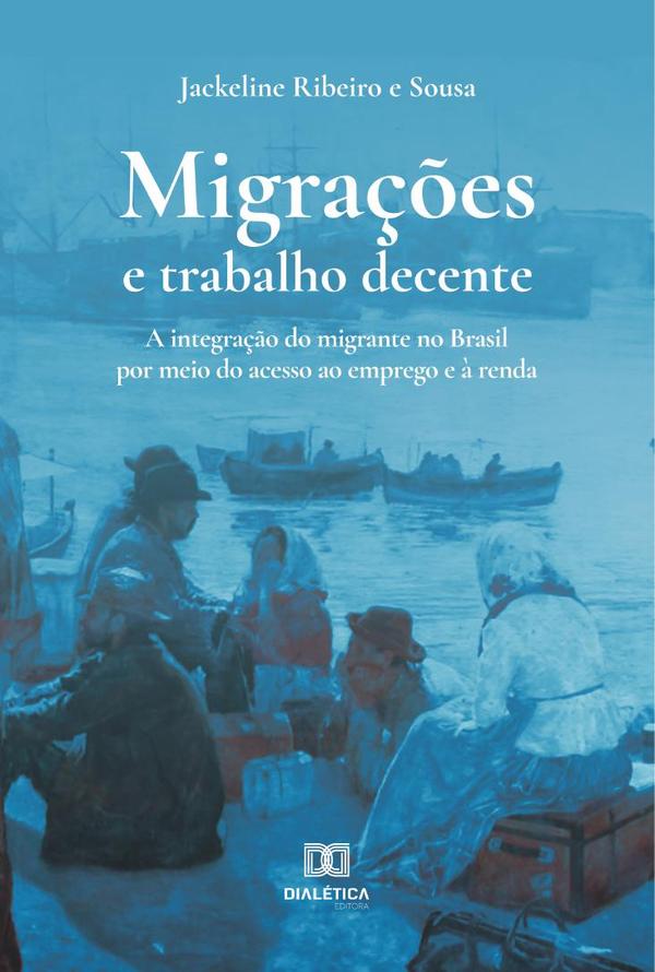 Migrações e trabalho decente