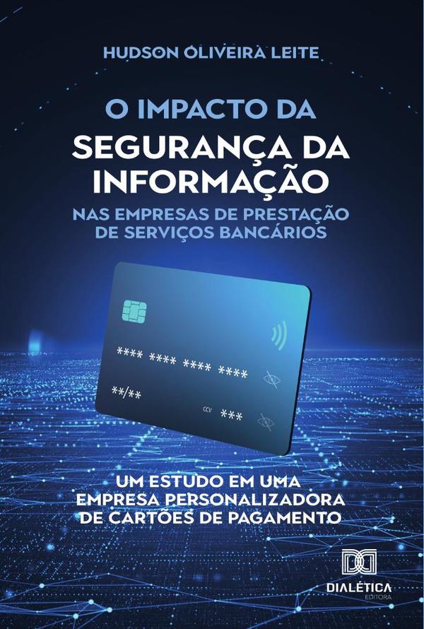 O impacto da segurança da informação nas empresas de prestação de serviços bancários