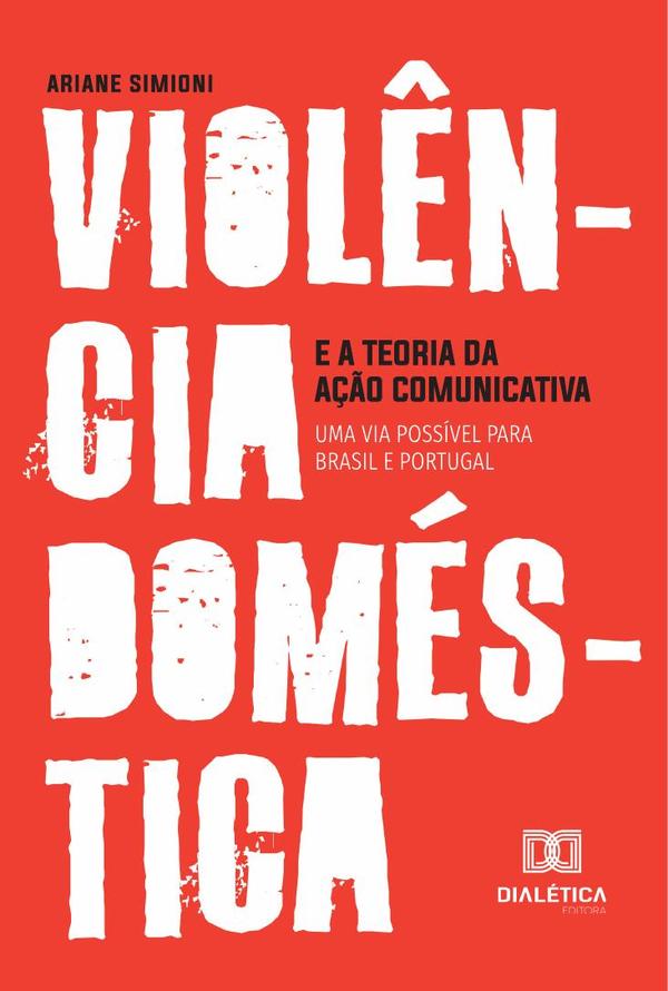 Violência doméstica e a Teoria da Ação Comunicativa