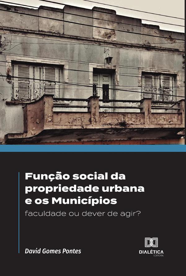 Função social da propriedade urbana e os Municípios