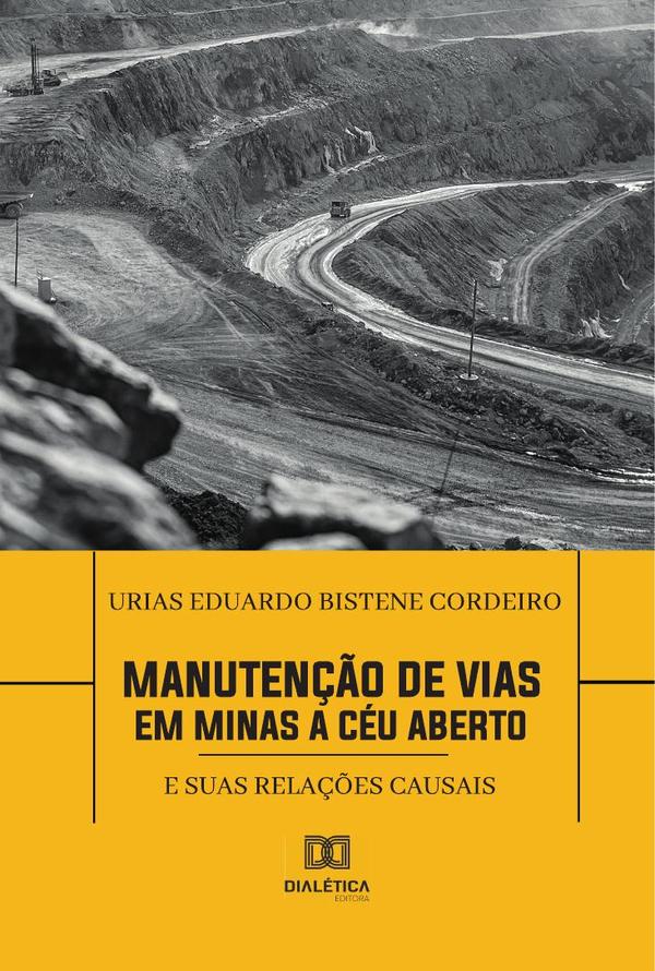Manutenção de Vias em Minas a Céu Aberto