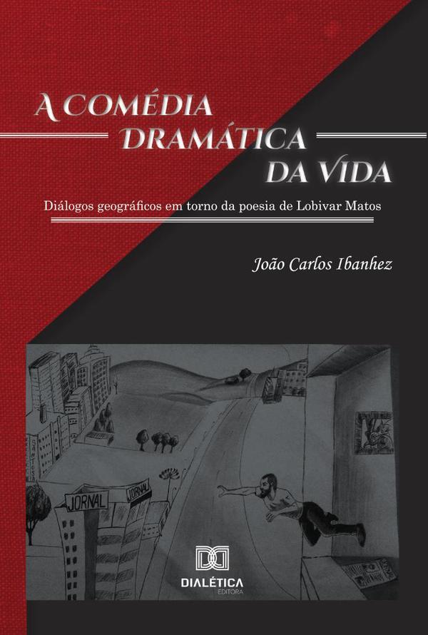 A Comédia Dramática da Vida