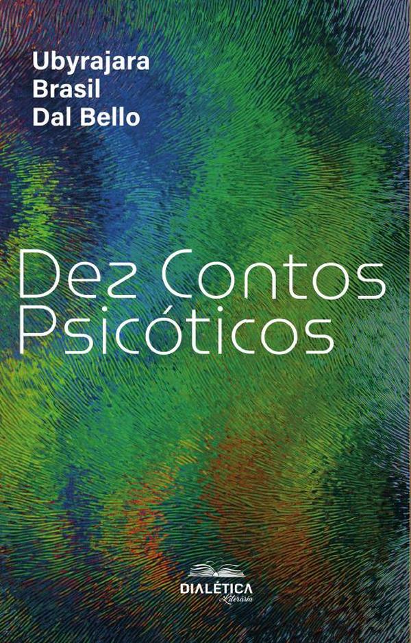 Dez Contos Psicóticos