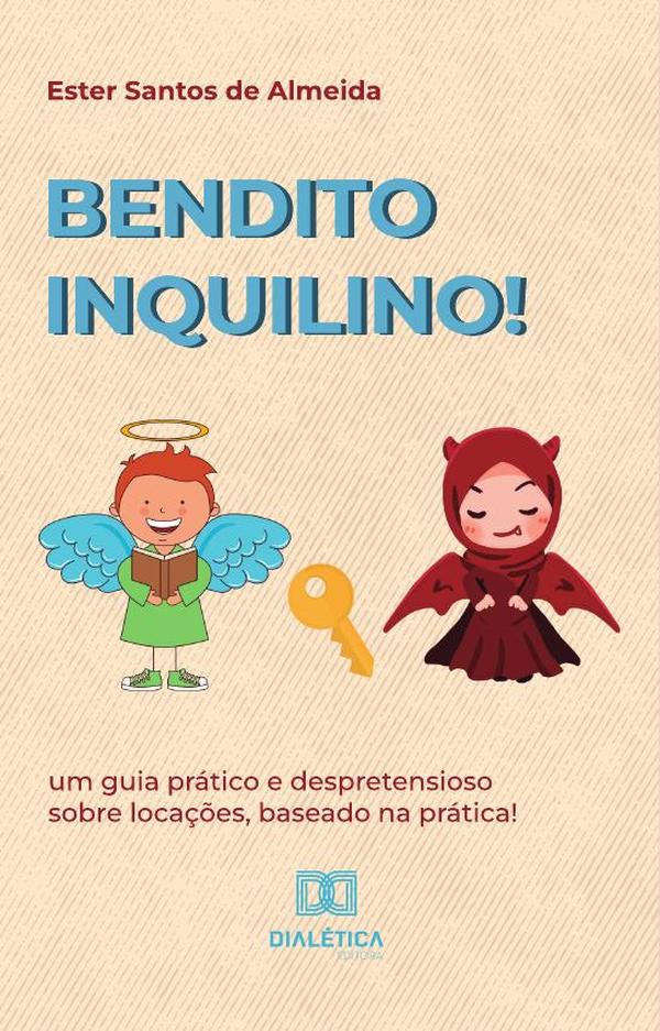 Bendito inquilino!