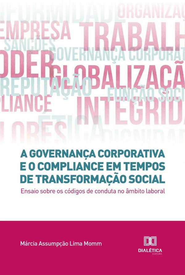 A governança corporativa e o compliance em tempos de transformação social
