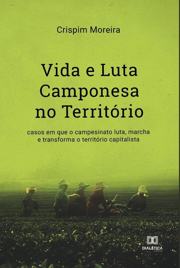 Vida e Luta Camponesa no Território