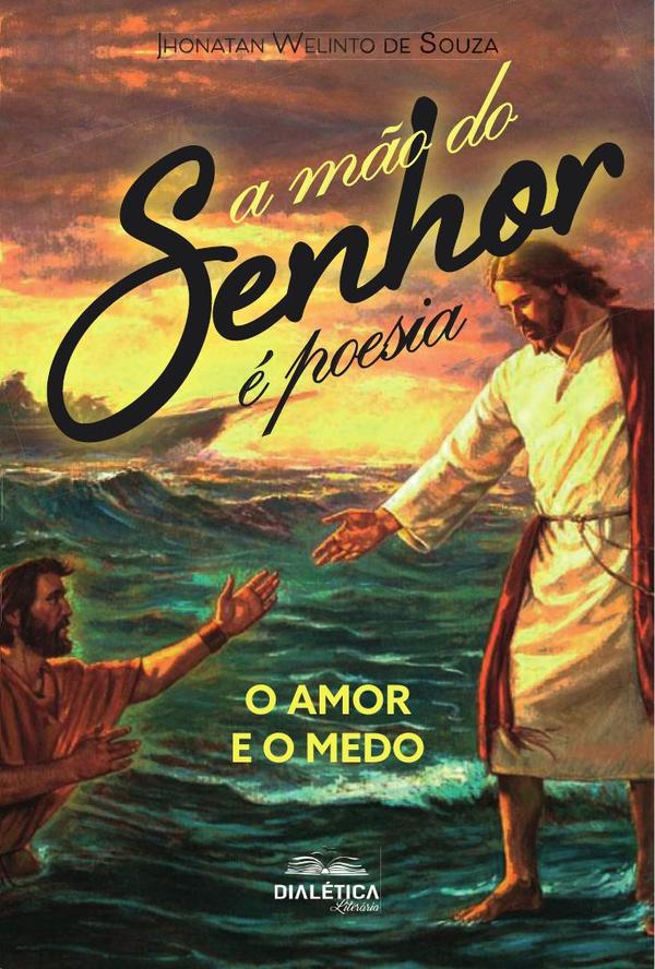 A mão do Senhor é poesia