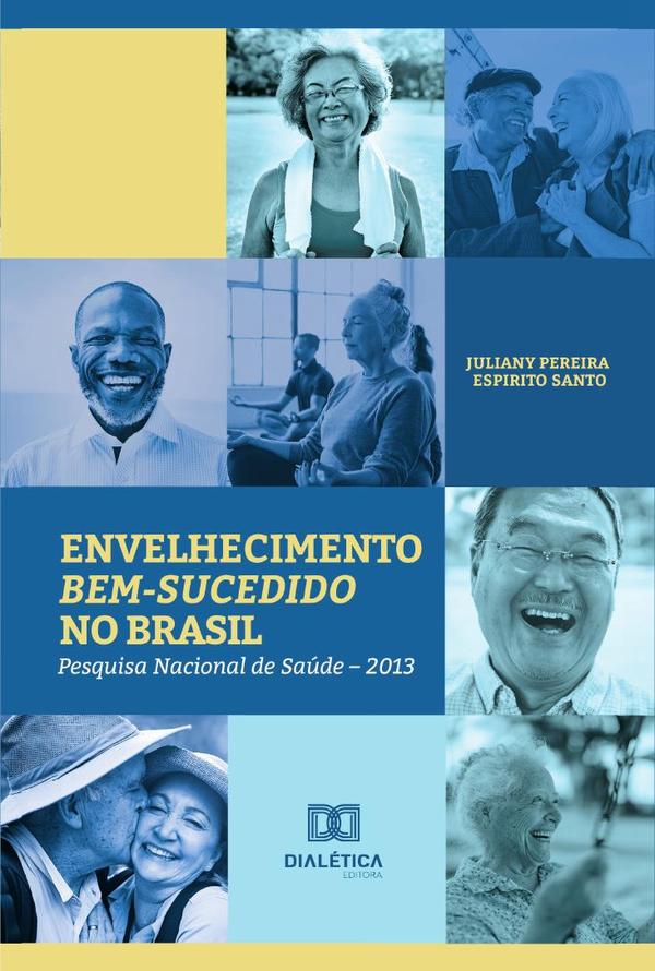 Envelhecimento bem-sucedido no Brasil