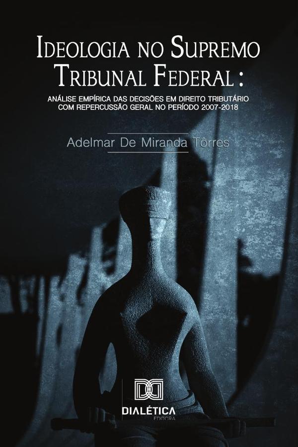 Ideologia no Supremo Tribuna Federal