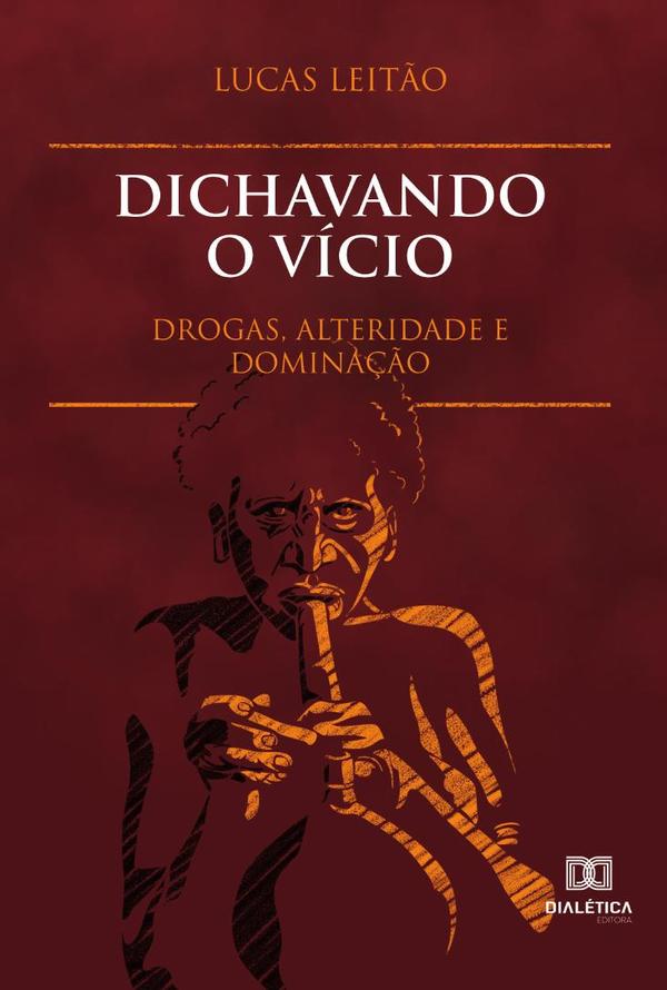 Dichavando o vício