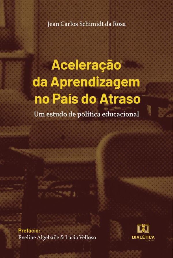 Aceleração da Aprendizagem no País do Atraso