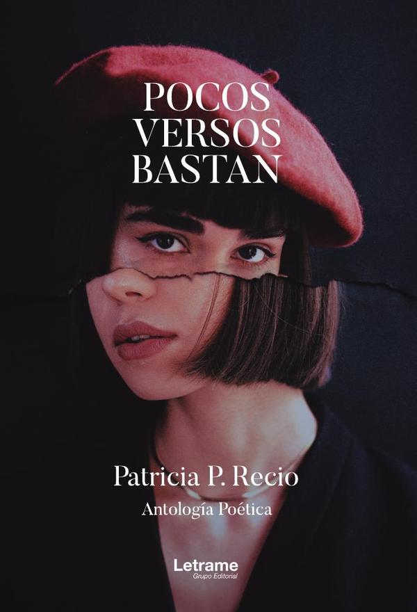 Pocos versos bastan. Antología poética