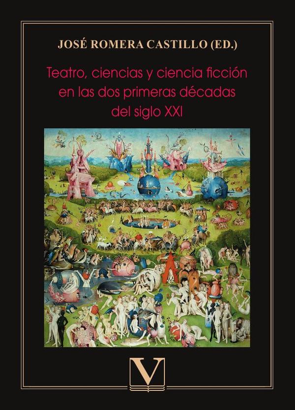 Teatro, ciencias y ciencia ficción en las dos primeras décadas del siglo XXI