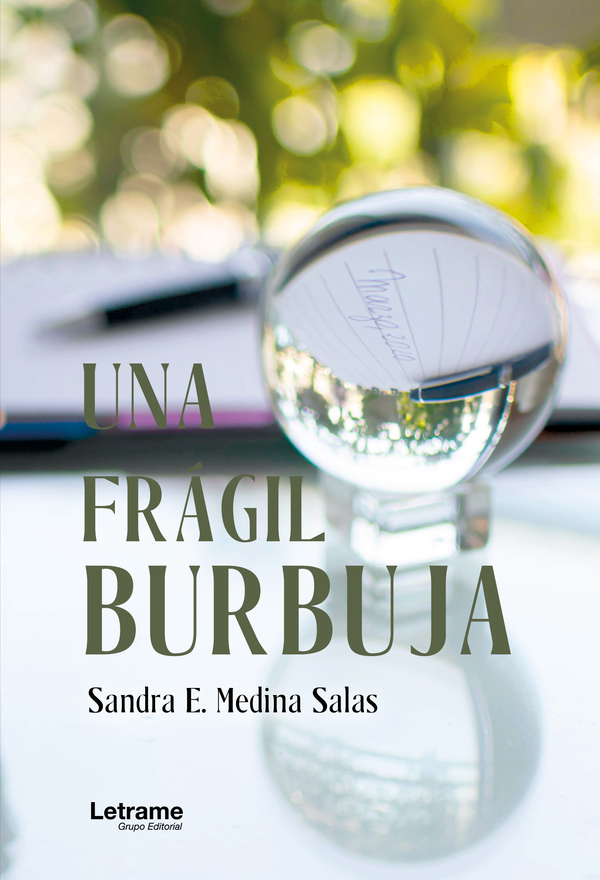 Una frágil burbuja