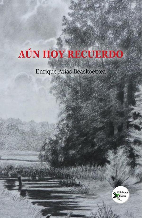 Aún hoy recuerdo