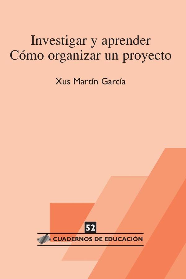 Investigar y aprender. Cómo organizar un proyecto