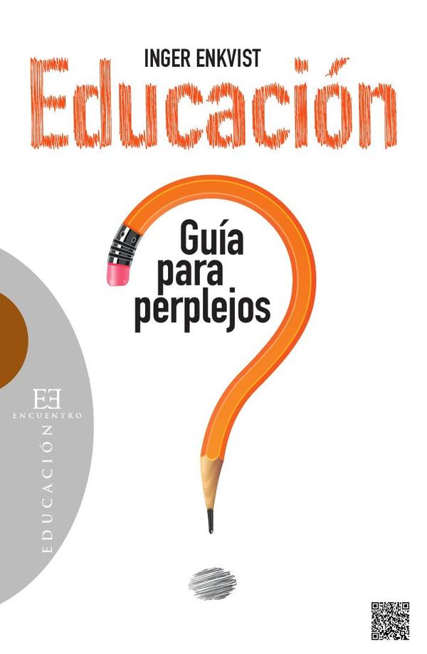Educación: guía para perplejos