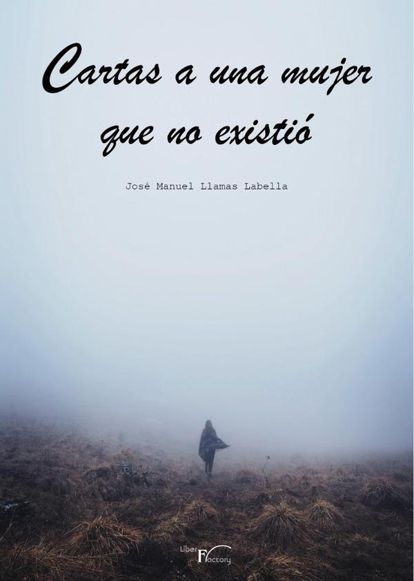 Cartas a una mujer que no existió