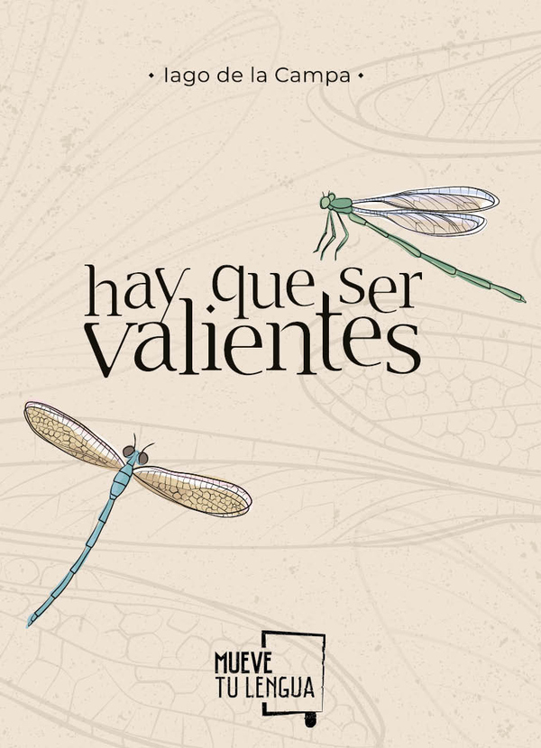 Hay que ser valientes