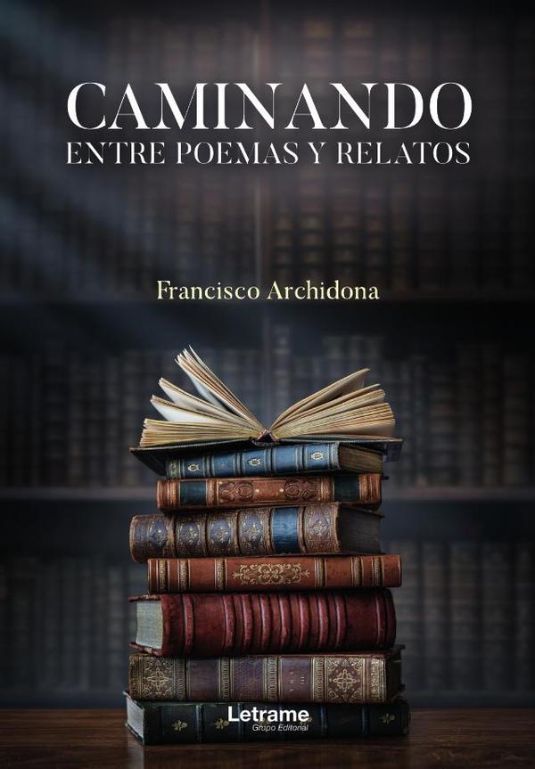 Caminando entre poemas y relatos