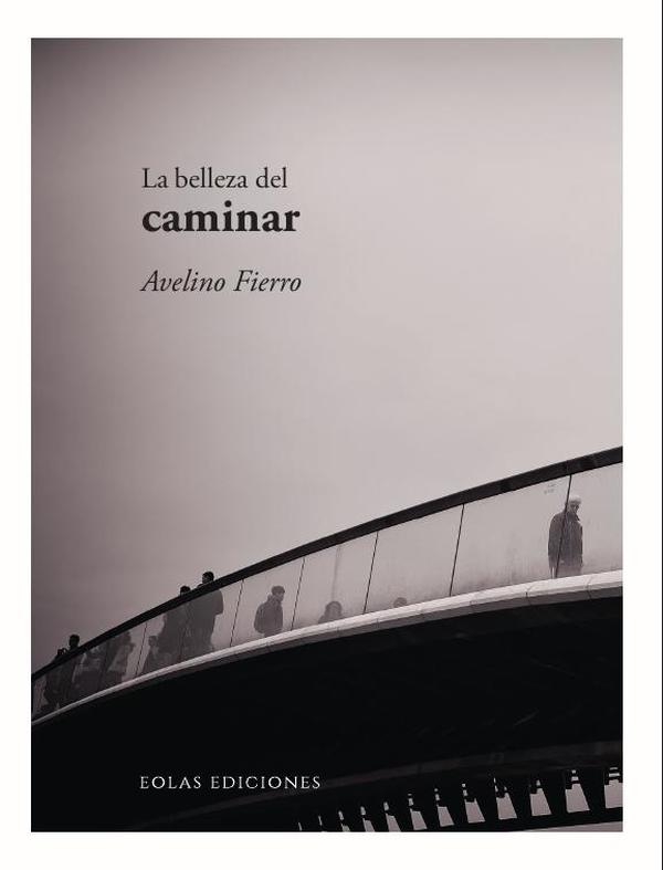 La belleza del caminar