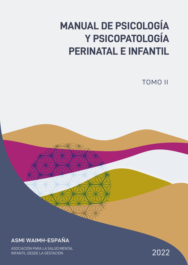 Manual de psicología y psicopatología perinatal e infantil