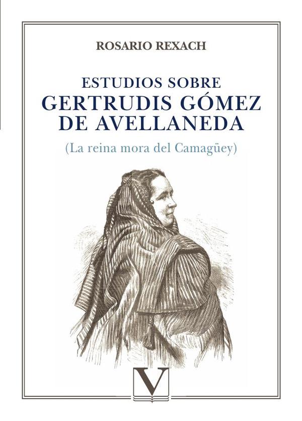 Estudios sobre Gertrudis Gómez de Avellaneda