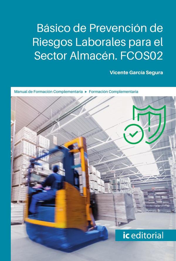Básico de Prevención de Riesgos Laborales para el Sector Almacén