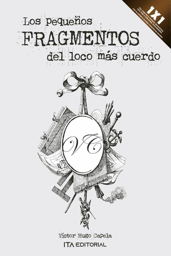 Los pequeños fragmentos del loco más cuerdo