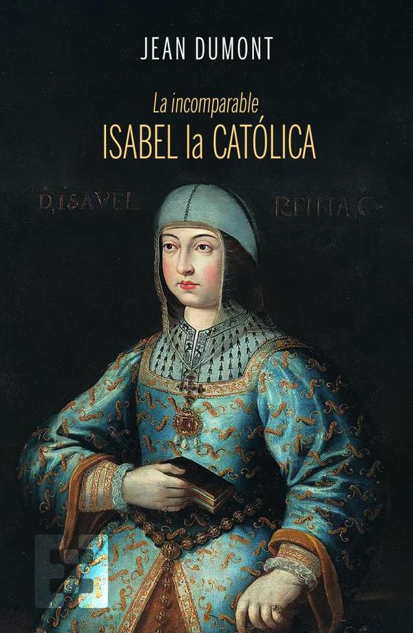 La incomparable Isabel la Católica