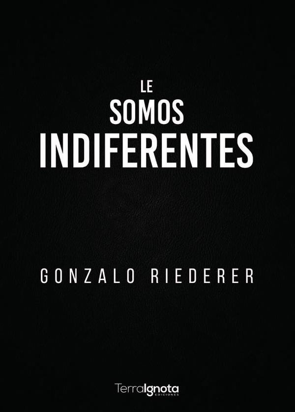 Le somos indiferentes